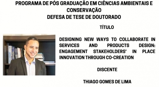 22ª Defesa de Doutorado do PPG-CiAC: Thiago Gomes de Lima