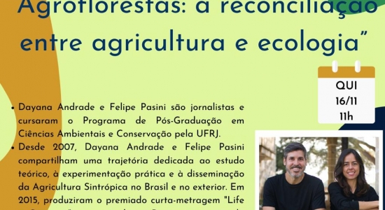 Egressos do PPG-CiAC apresentam a palestra “Agroflorestas: a reconciliação entre agricultura e ecologia